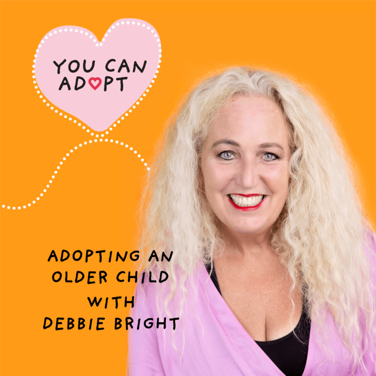 Adopting an older child with Debbie Bright